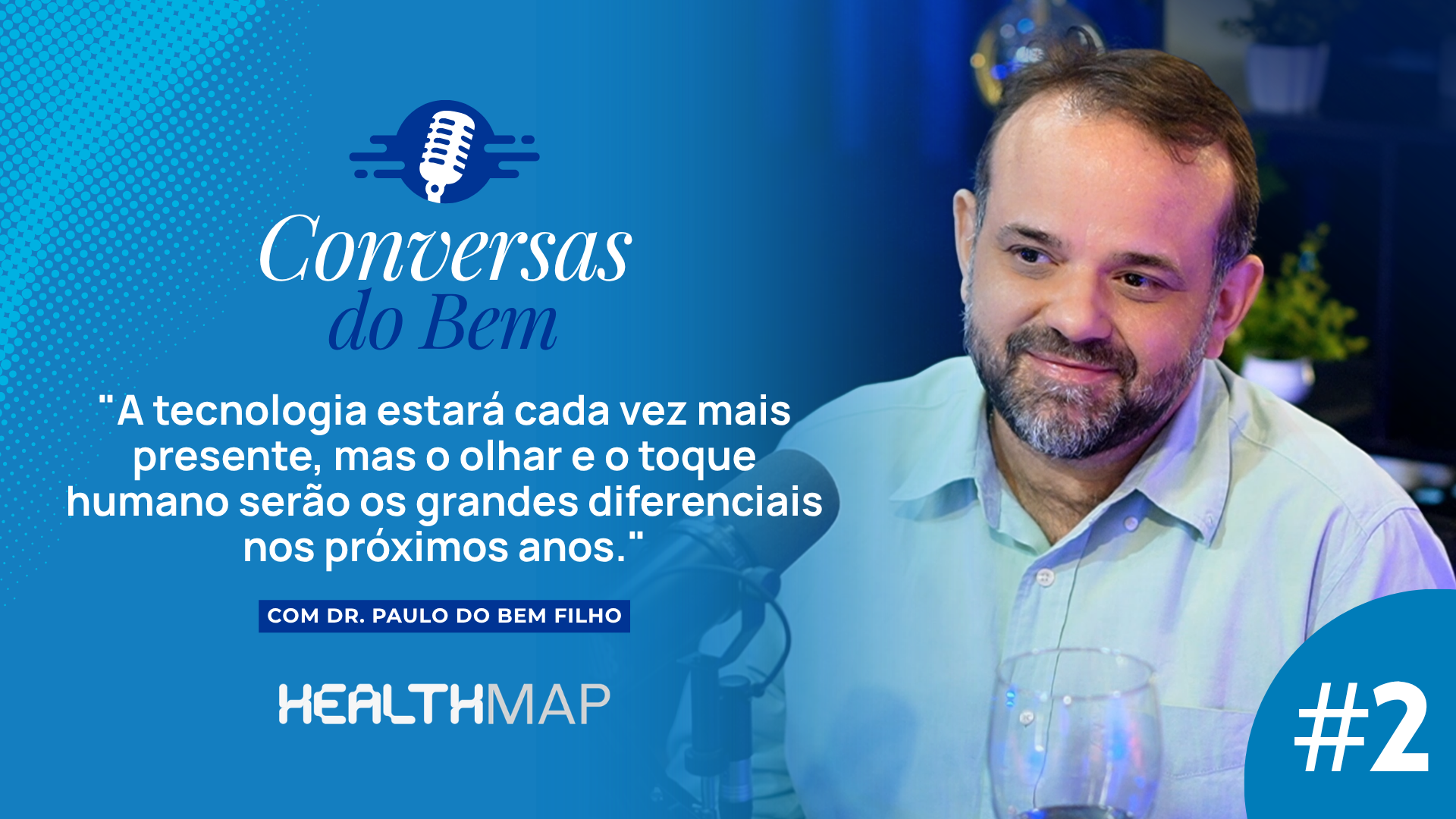 O Paradoxo da Saúde na Era Digital | Podcast Conversas do Bem