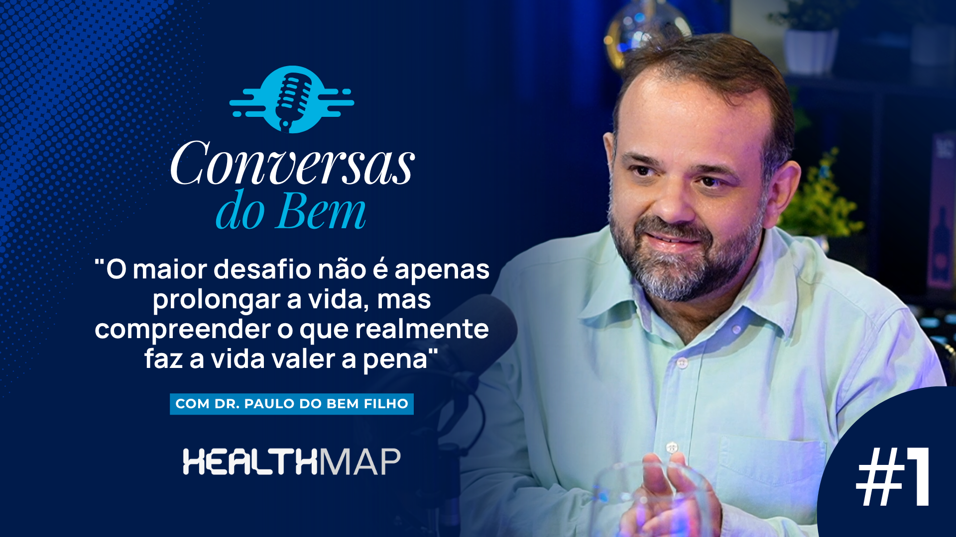 Por que o Cuidado Humano é a Maior Inovação da Saúde? | Podcast Conversas do Bem